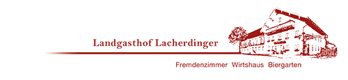 Landgasthof Lacherdinger